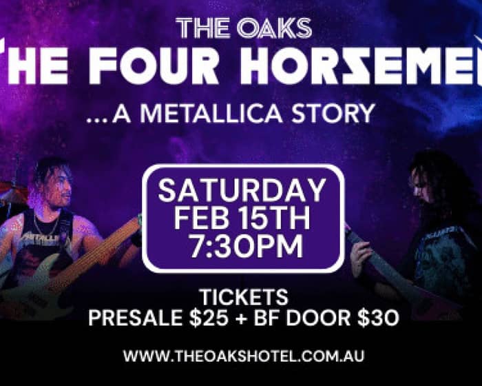 The Four Horsemen - A Metallica Story tickets