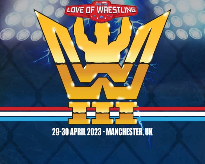 For the Love of Wrestling 3 tickets