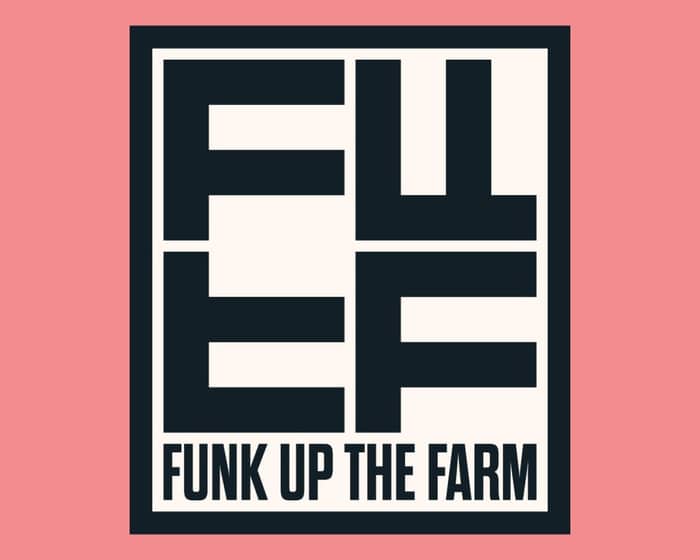 Funk Up The Farm 2024 tickets