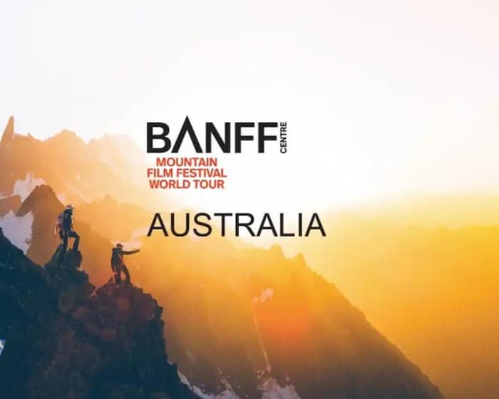 Banff Mountain Film Festival 2025 tickets