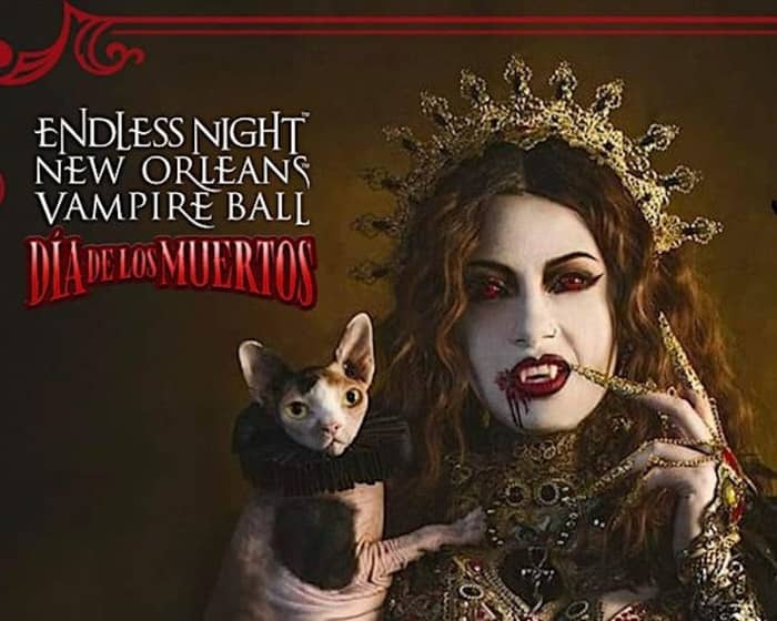 Endless Night: New Orleans Vampire Ball 2024 tickets