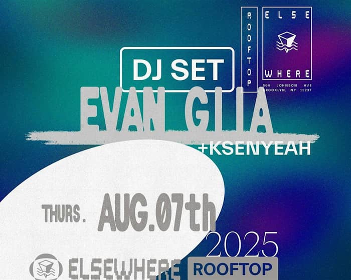 EVAN GIIA tickets