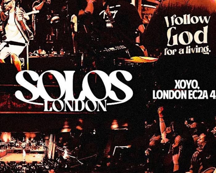 Solos London 2023 tickets