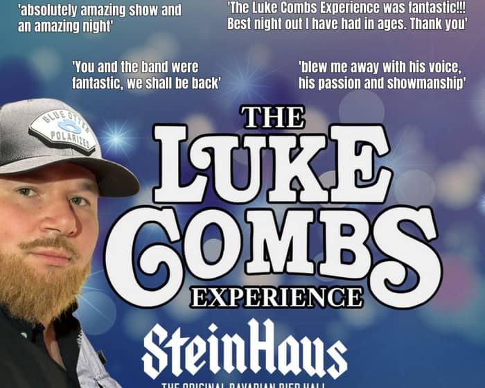 The Luke Combs Experience Is Back In Sheffield! tickets