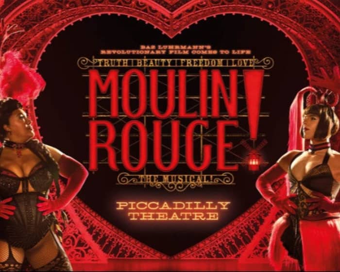 Moulin Rouge! The Musical tickets