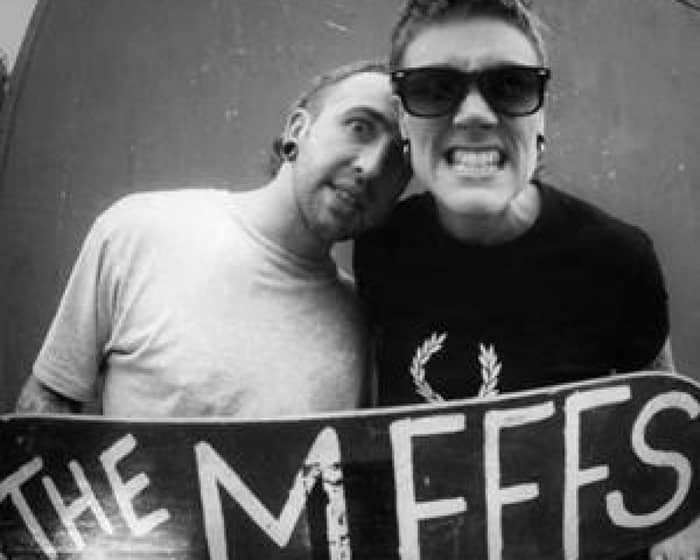 The Meffs tickets