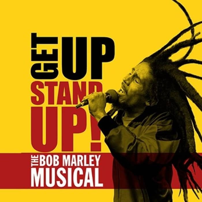 Get Up Stand Up! The Bob Marley Musical events