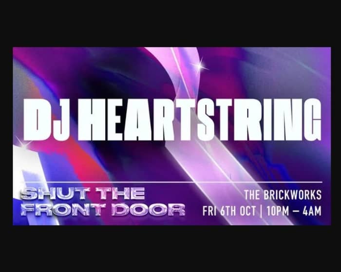 DJ Heartstring tickets