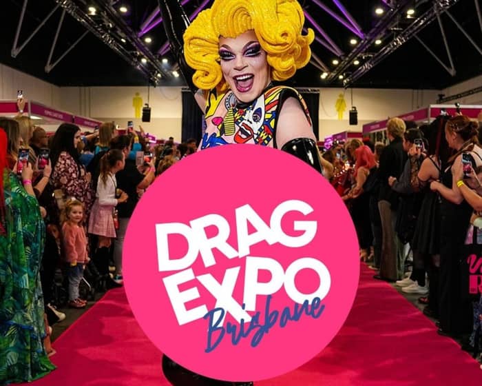 Drag Expo Brisbane Convention tickets