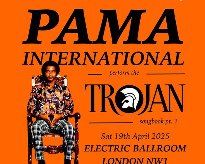 London Int'l Ska Festival - Day 3:  Pama Intl's Trojan songbook tickets