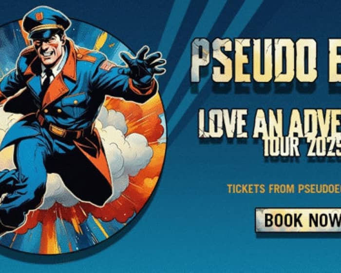 Pseudo Echo tickets