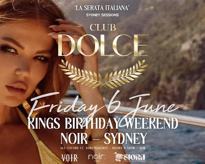 Club Dolce Sydney - Kings Birthday Weekend tickets