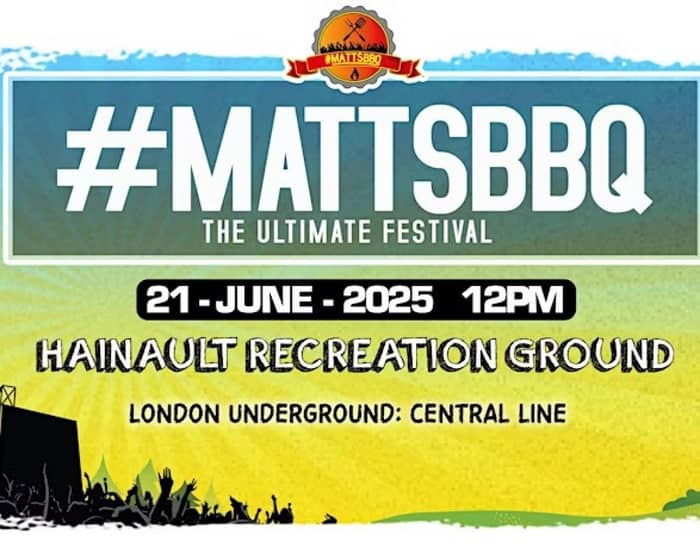 #MattsBBQ 2025: The Ultimate Summer BBQ & Music Festival tickets