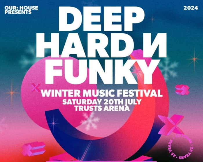 Deep Hard N Funky: Winter Music Festival 2024 tickets