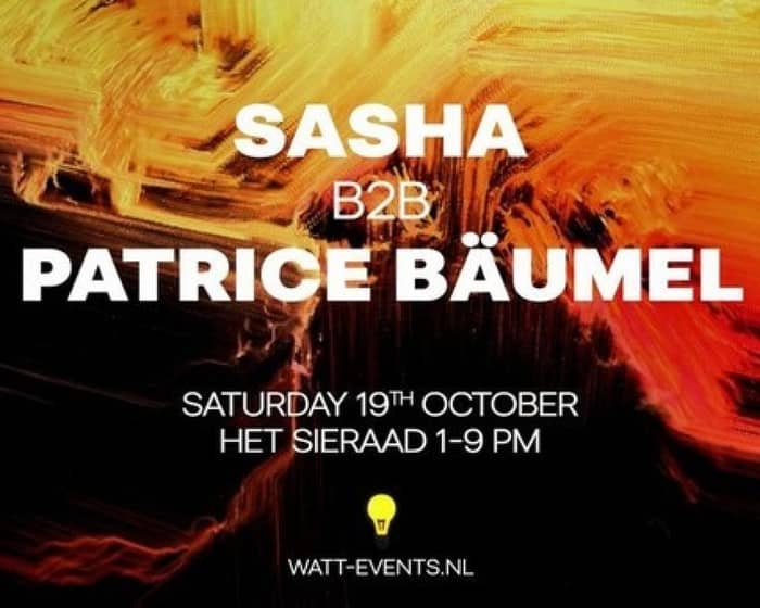 Sasha b2b Patrice Bäumel tickets