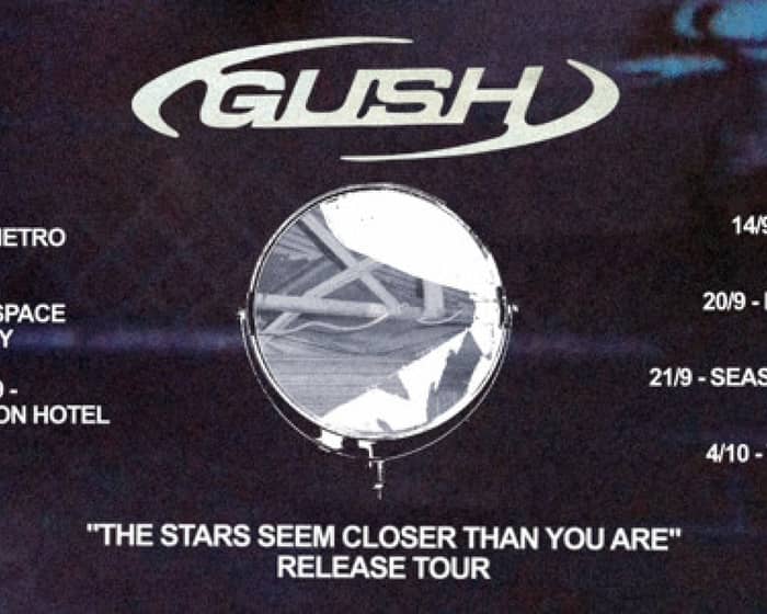 GUSH tickets