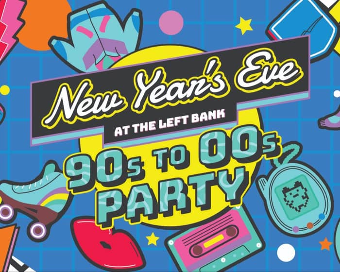 NEW YEAR'S EVE - 90s to 00s Party tickets
