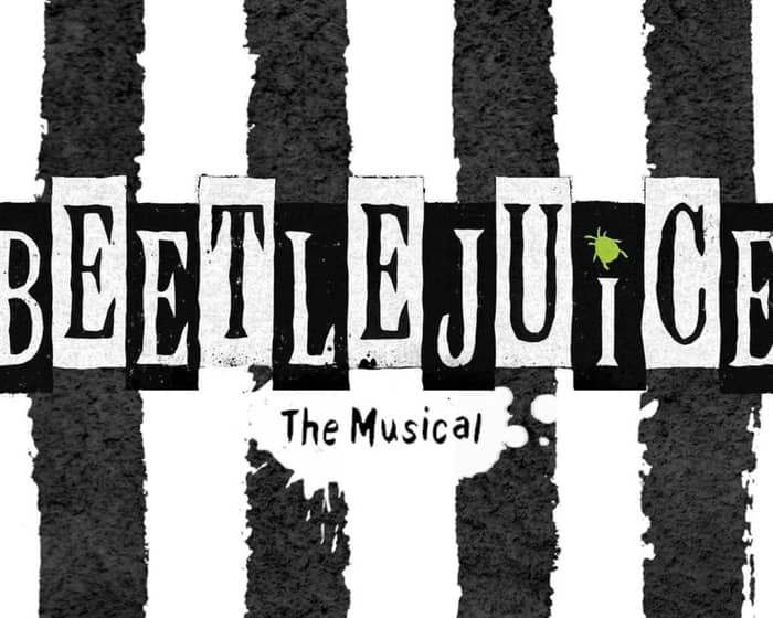 Beetlejuice The Musical tickets