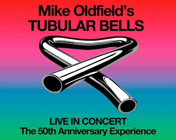 Tubular Bells Live in Concert tickets