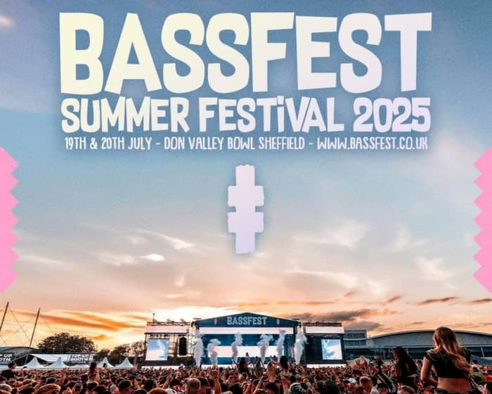 Bassfest Summer Festival 2025 tickets