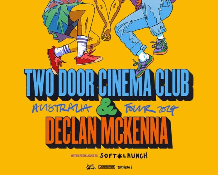 Two Door Cinema Club & Declan McKenna tickets