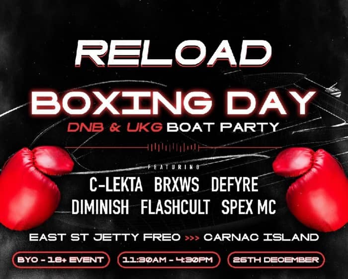 RELOAD Boxing Day Boat Party tickets