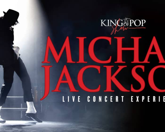 The King of Pop Show tickets