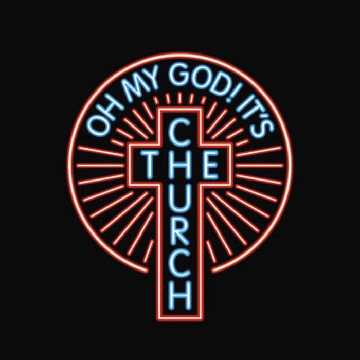 Oh My God! It's The Church cover image