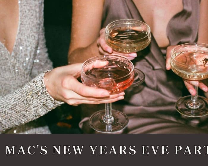 Mac's New Years Eve tickets
