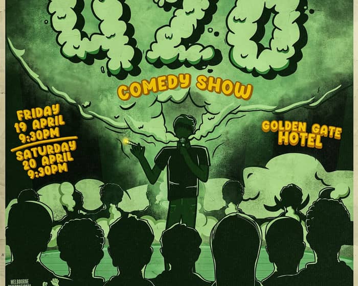 4/20 Comedy Show (Melbourne International Comedy Festival) tickets