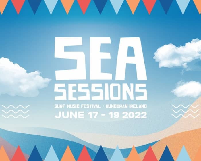 Sea Sessions Surf & Music Festival tickets