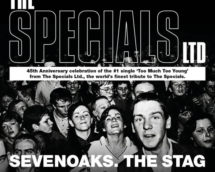 The Specials Ltd 'Too Much Too Young' tickets