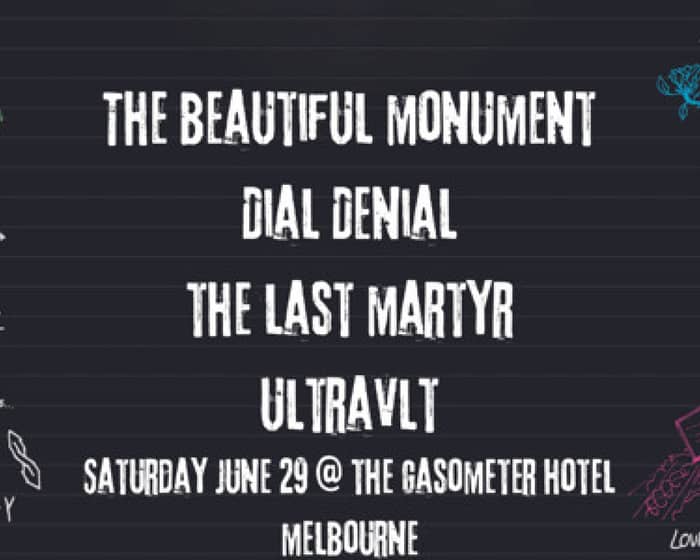The Beautiful monument + Dial Denial with guests tickets