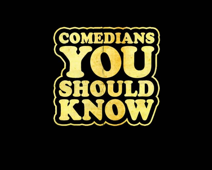 Comedians You Should Know (CYSK) tickets