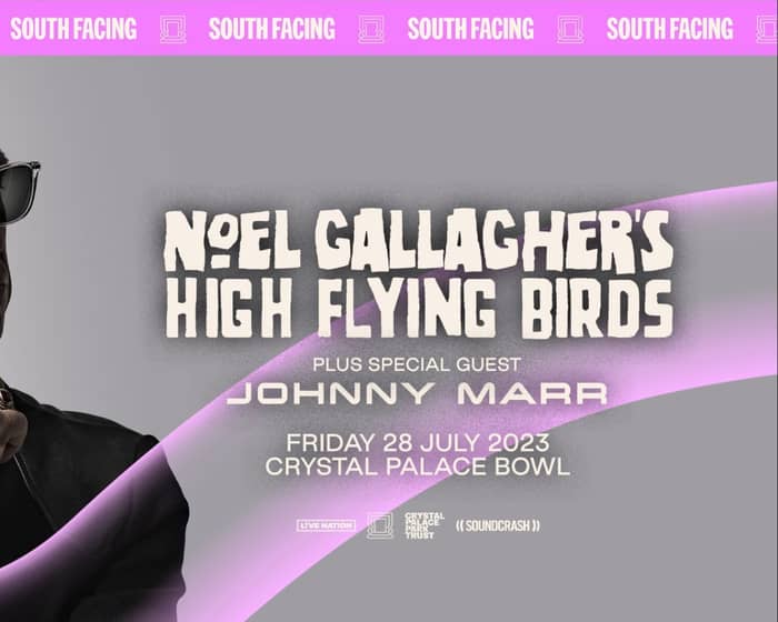South Facing Festival | Noel Gallagher's High Flying Birds tickets