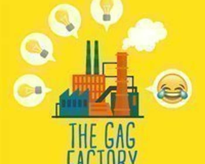 The Gag Factory tickets