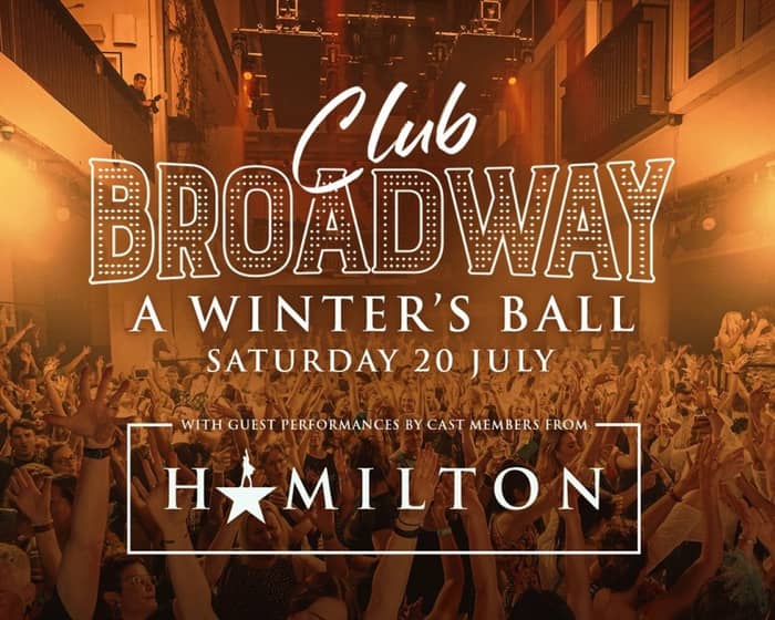 Club Broadway: Sydney "A Winter's Ball" tickets