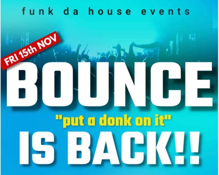 BOUNCE is back tickets