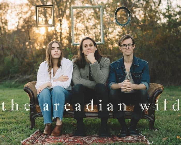 The Arcadian Wild tickets