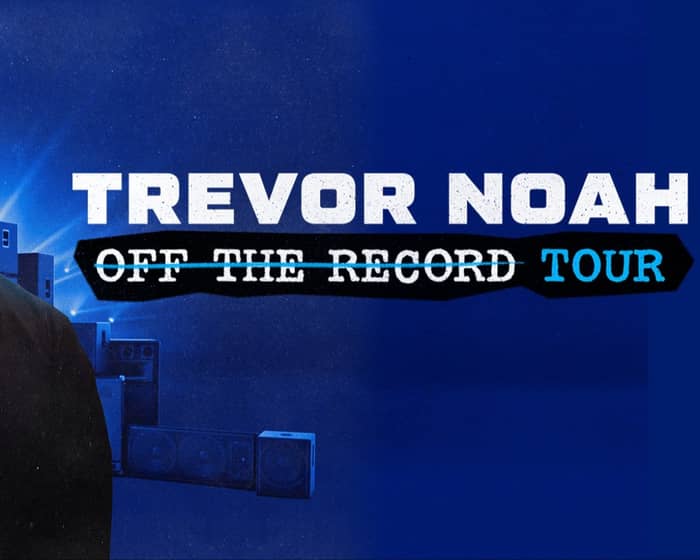 Trevor Noah tickets