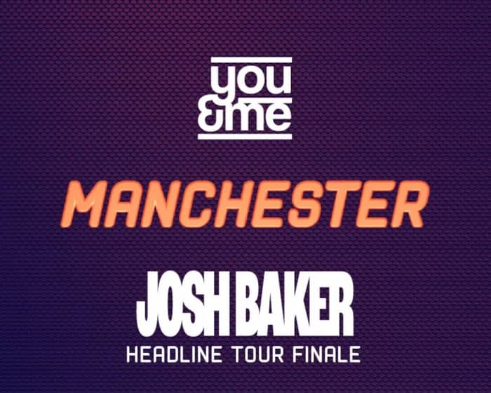 You&Me Manchester tickets