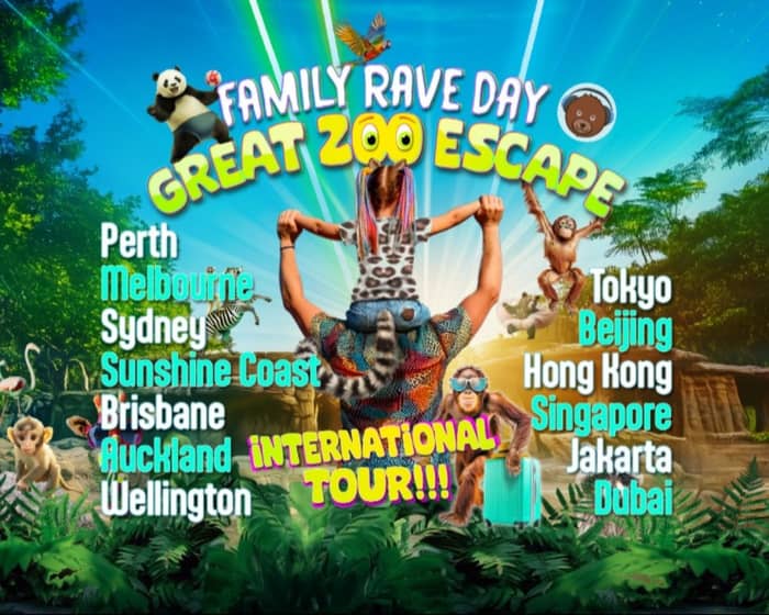 Family Rave Day - The Great Zoo Escape tickets