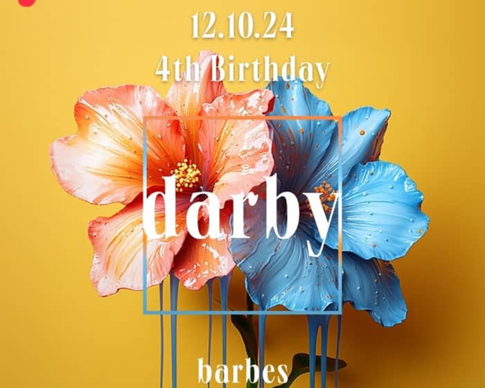 wldflwr - 4th birthday feat DARBY tickets