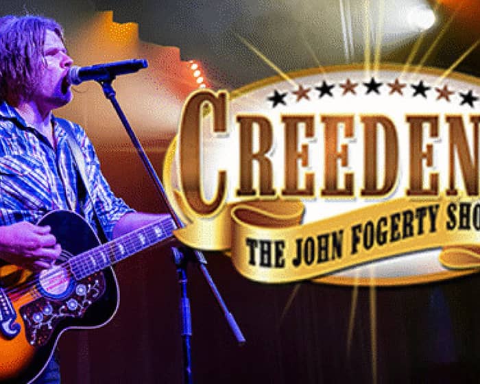 Creedence - The John Fogerty Show tickets