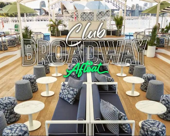 Club Broadway: AFLOAT tickets