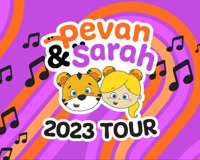 Pevan and Sarah tickets