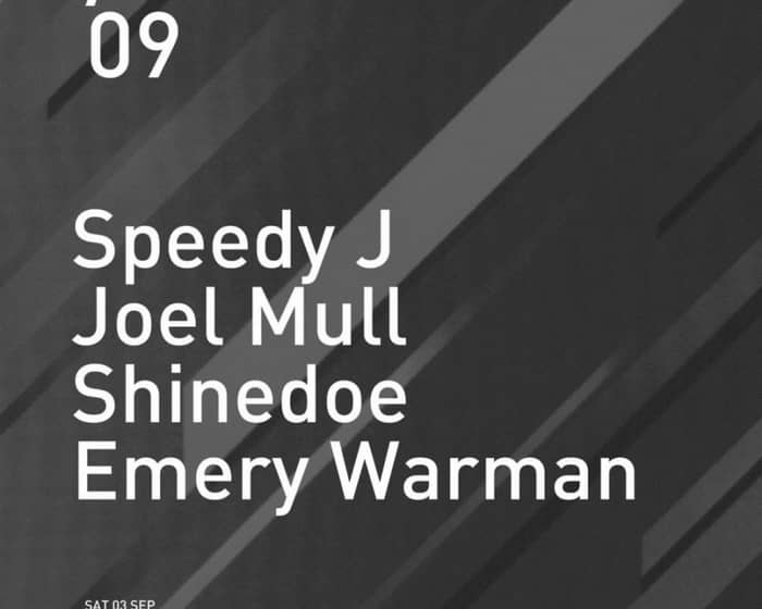 Egg presents: Speedy J, Joel Mull, Shinedoe tickets