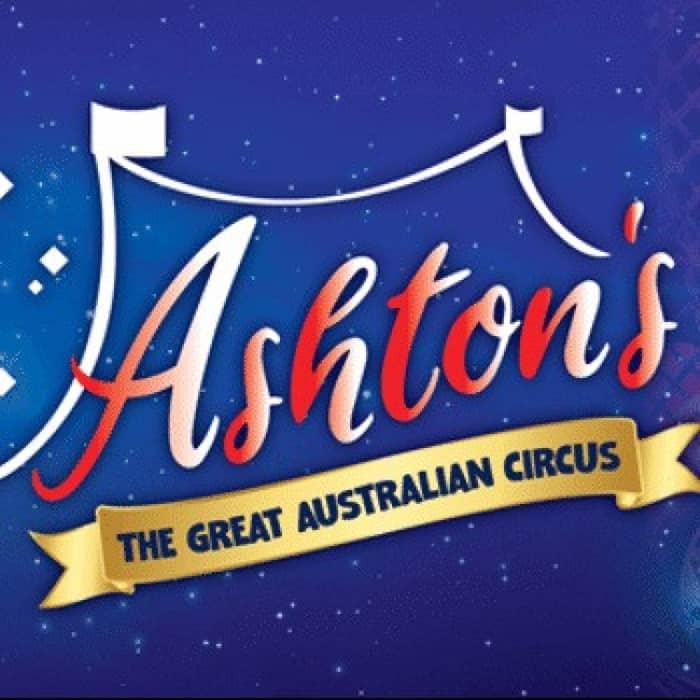 Ashton's - The Great Australian Circus events