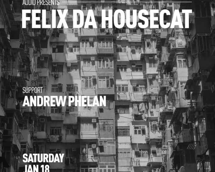 Felix Da Housecat tickets