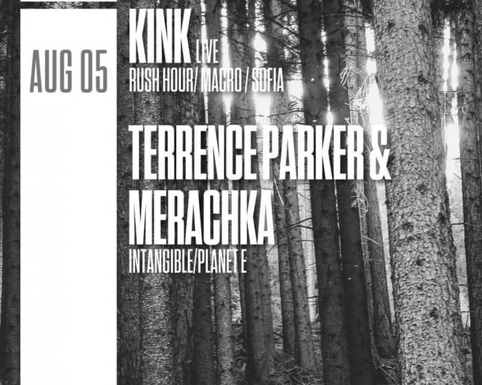 KiNK (Live)/ Terrence Parker & Merachka on The Roof tickets